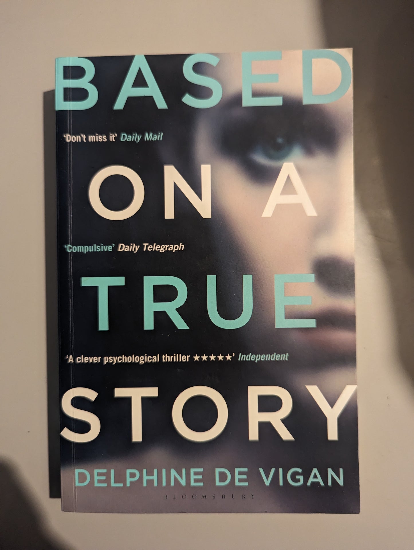 Based on a True Story (Paperback)by Delphine de Vigan