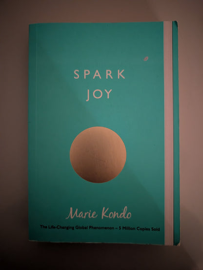 Spark Joy: An Illustrated Guide to the Japanese Art of Tidying (Paperback) by Marie Kondo