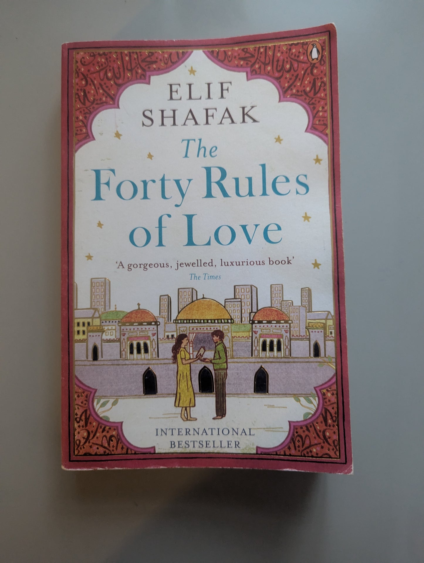 The Forty Rules of Love - Elif Shafak Paperback Edition