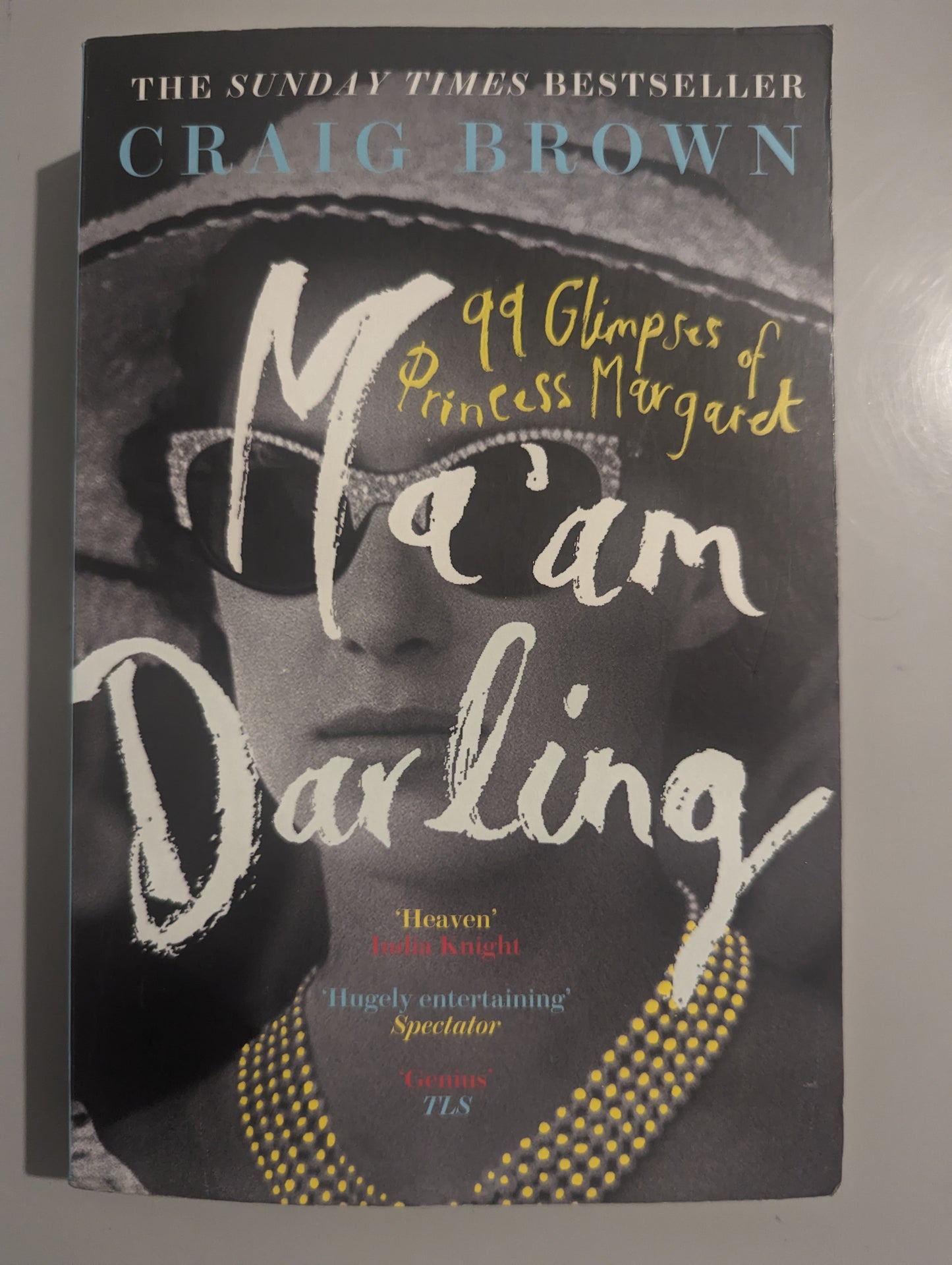 Ma’am Darling: 99 Glimpses of Princess Margaret (Paperback) by Craig Brown