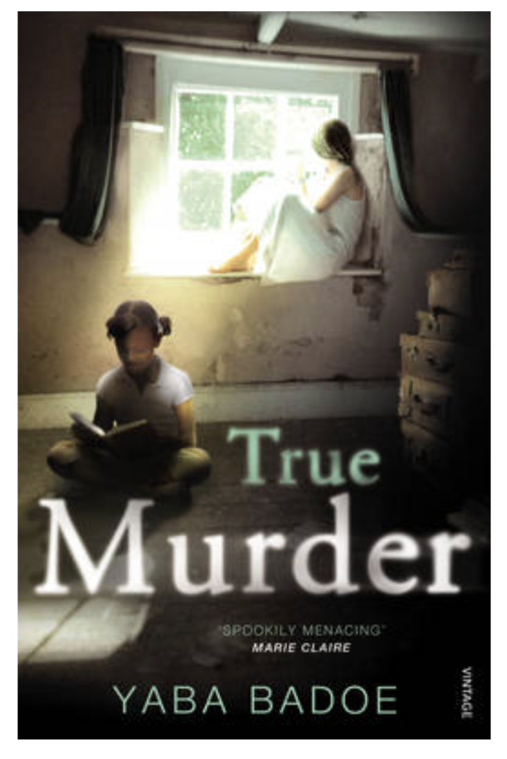 True Murder (Paperback) by Yaba Badoe