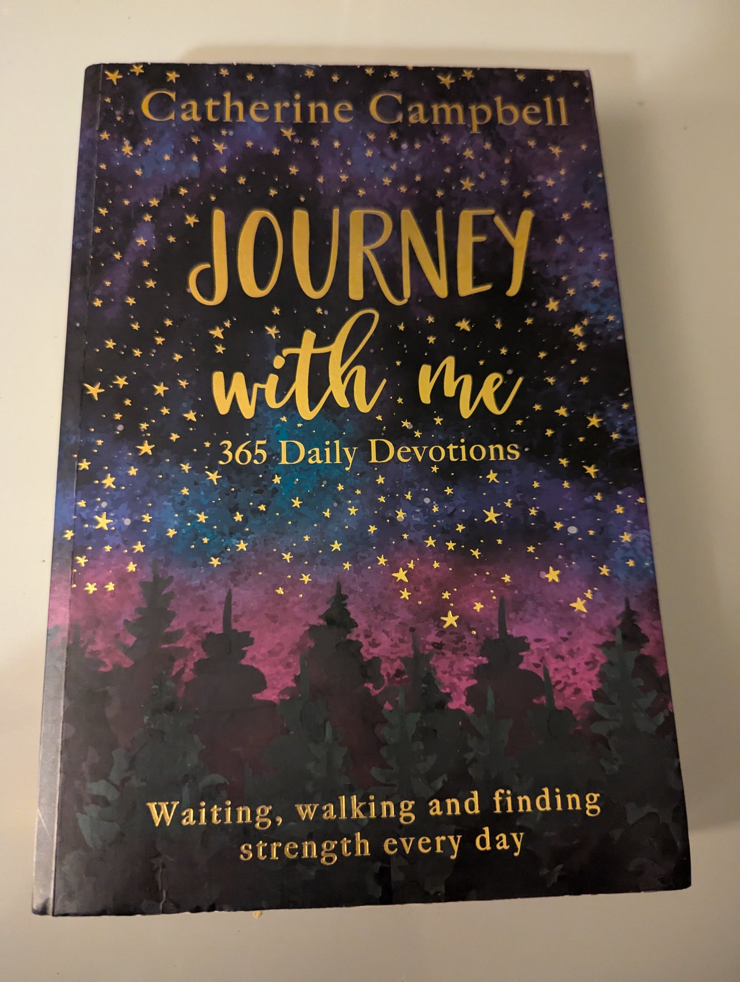 Journey with Me: 365 Daily Readings (Paperback) by Catherine Campbell