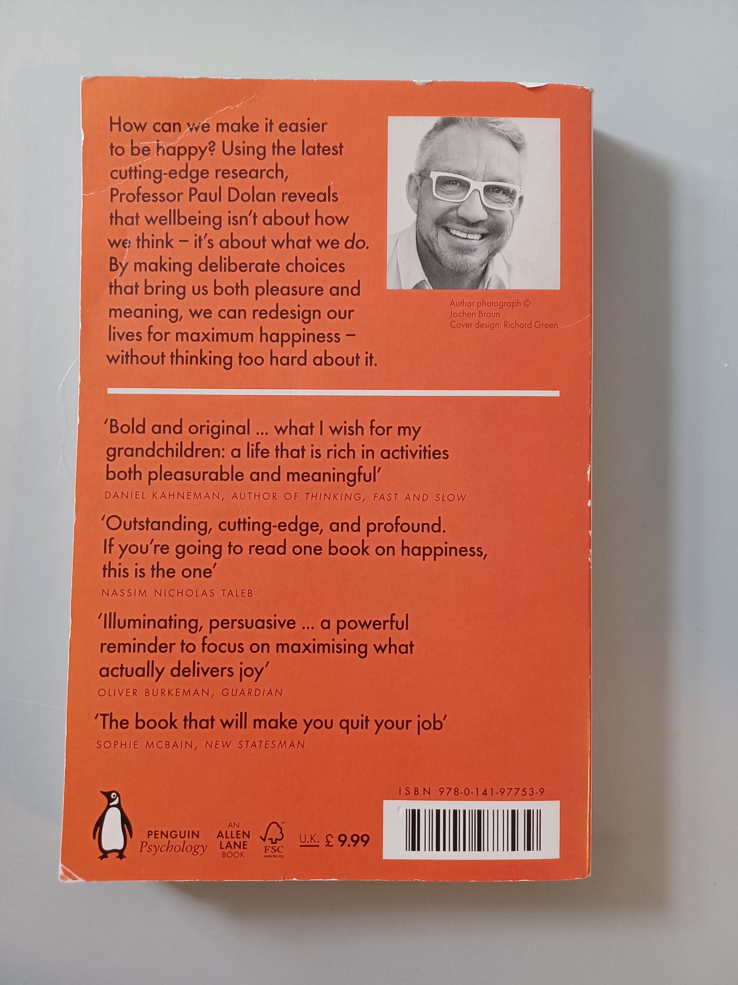 Happiness by Design: Finding Pleasure and Purpose in Everyday Life (Paperback) by Paul Dolan