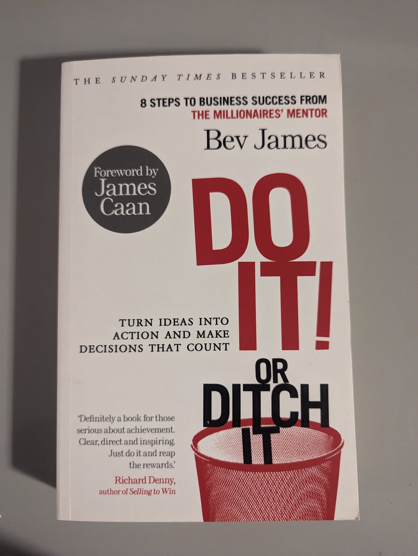 Do It! or Ditch It (Paperback) by Bev James