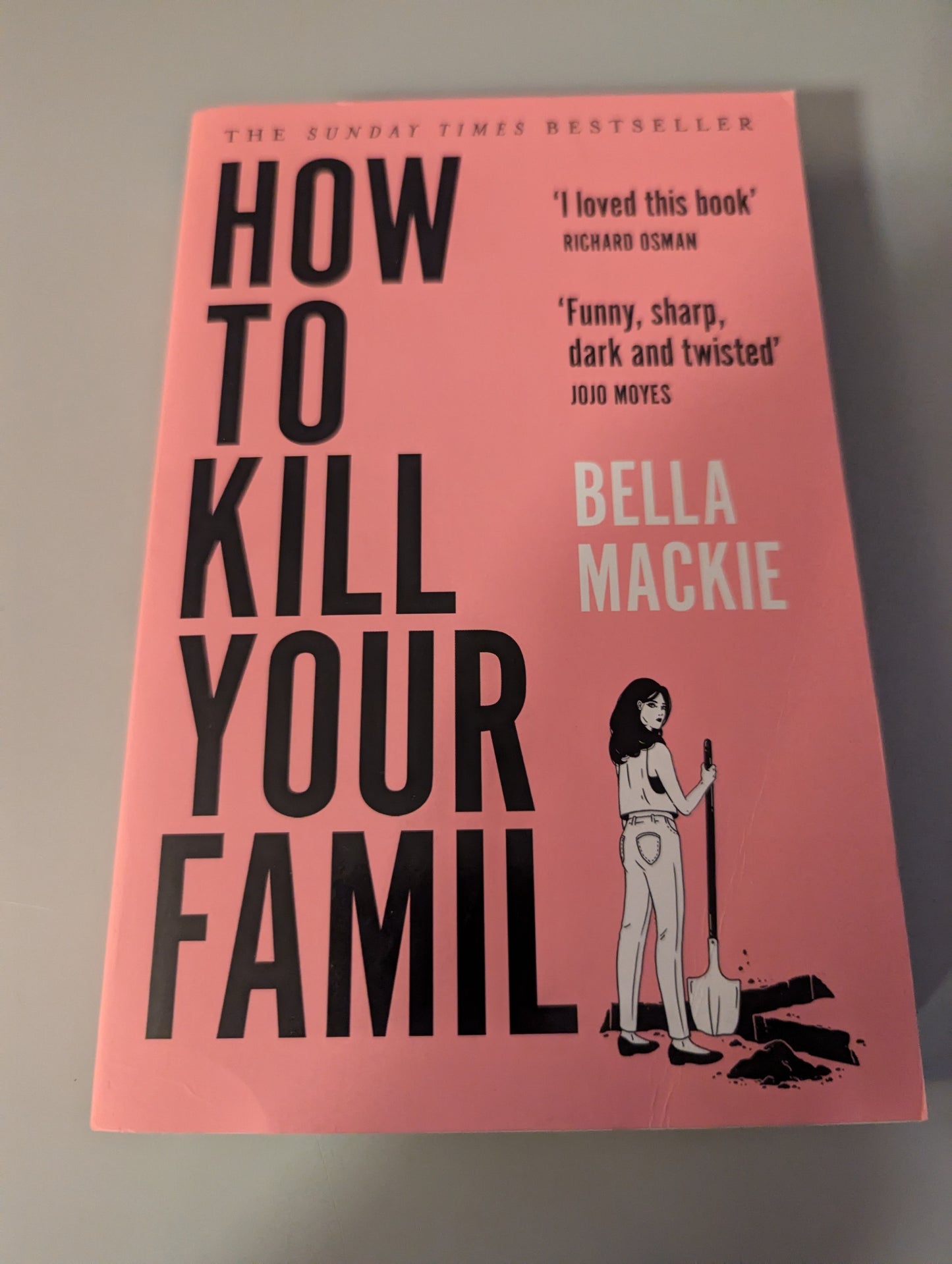 How to Kill Your Family (Paperback) by Bella Mackie