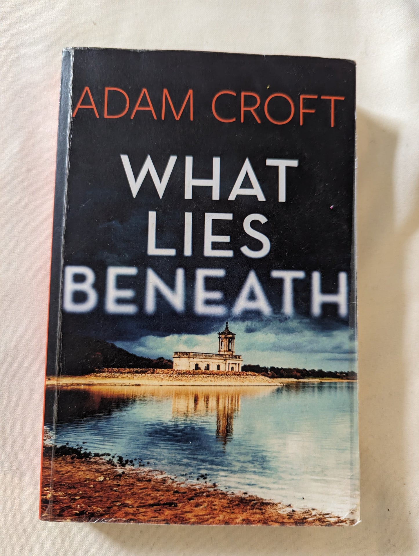 What Lies Beneath - Rutland Crime Series (Paperback) by Adam Croft