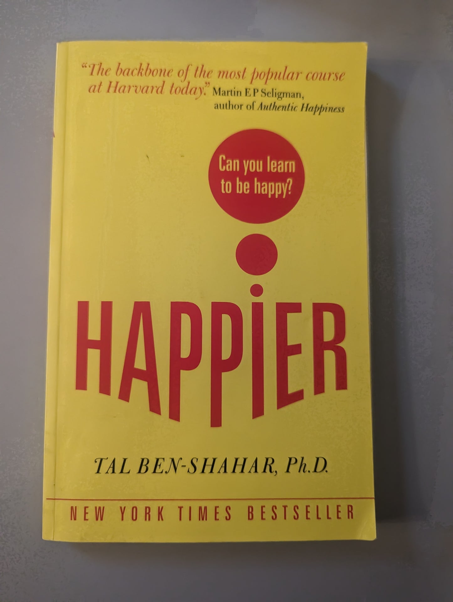 Happier: Can you learn to be Happy? (UK Paperback) (Paperback) By Tal Ben-Shahar