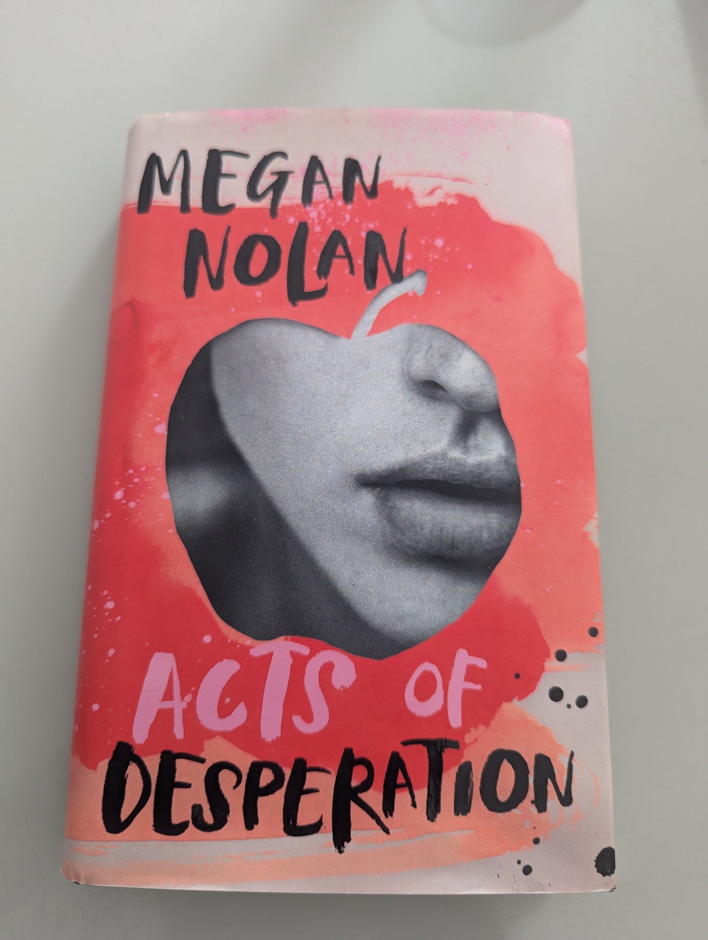 Acts of Desperation (Hardback)by
Megan Nolan