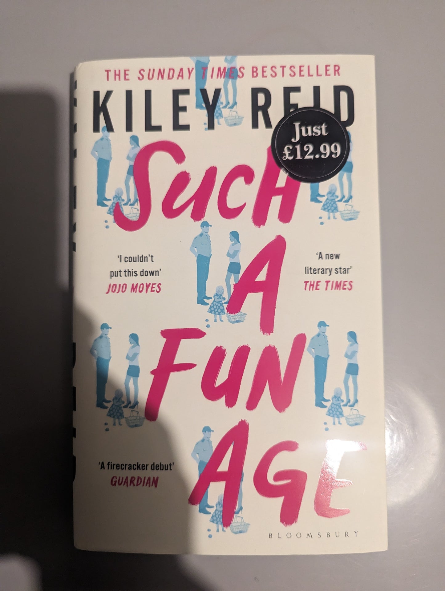 Such a Fun Age: Exclusive Edition (Hardback) by Kiley Reid