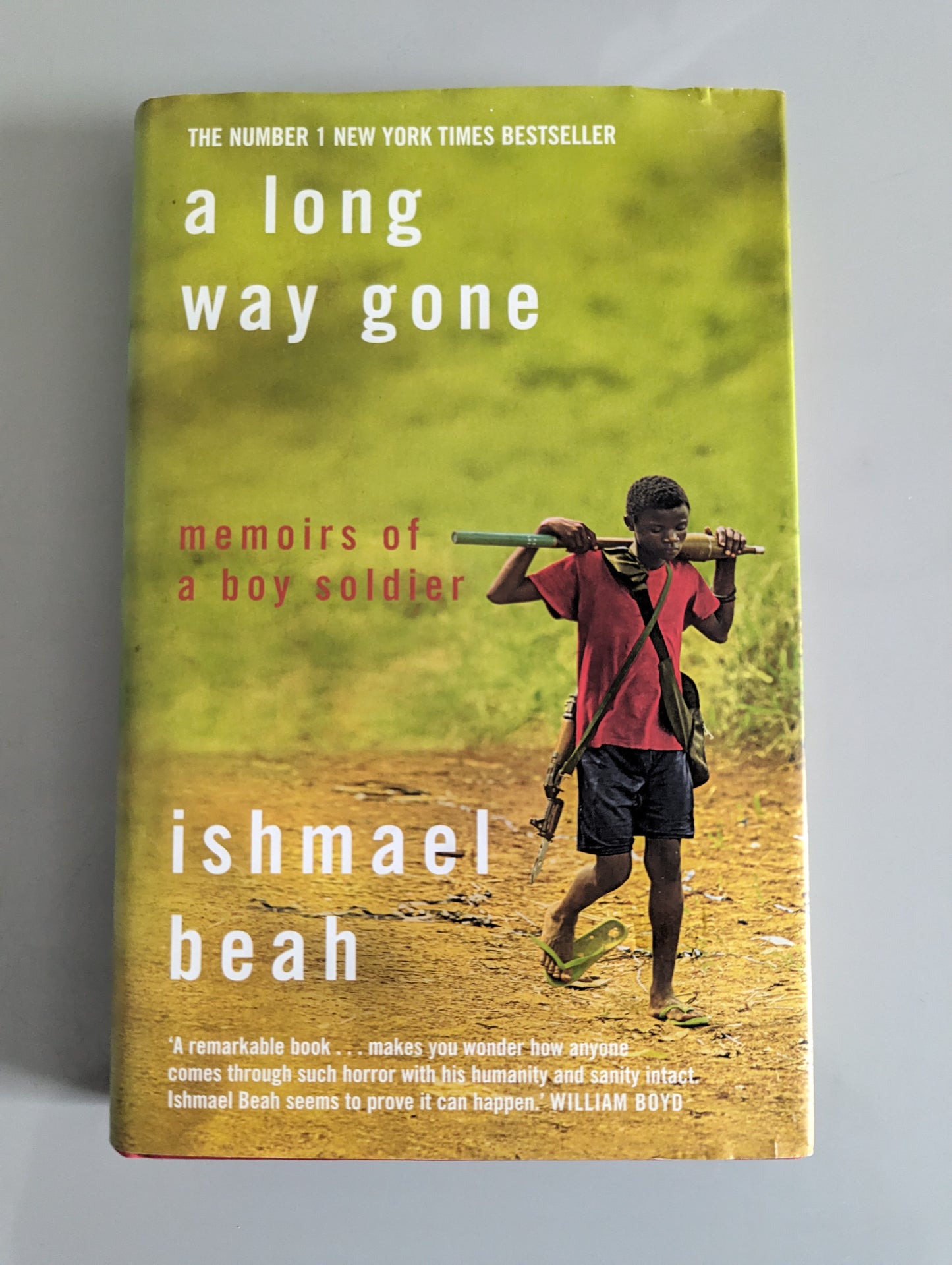 A Long Way Gone: The True Story of a Child Soldier (Hardback)by Ishmael Beah