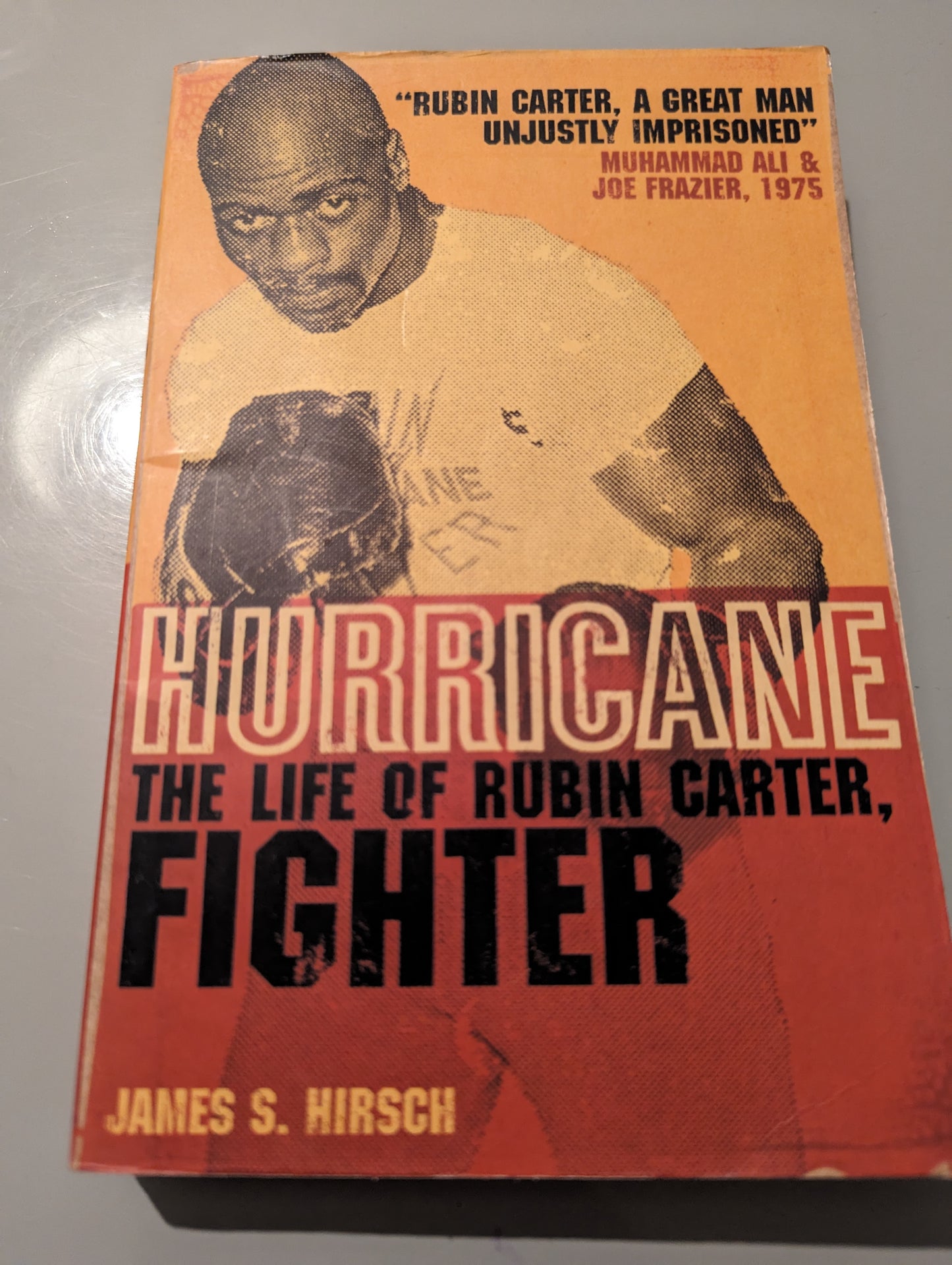 Hurricane: The Life of Rubin Carter, Fighter (Paperback) by James S. Hirsch