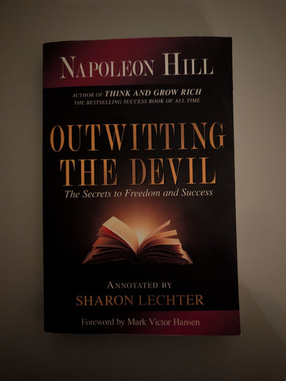 Outwitting the Devil: The Secret to Freedom and Success (Paperback) by Napoleon Hill