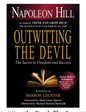 Outwitting the Devil: The Secret to Freedom and Success (Paperback) by Napoleon Hill