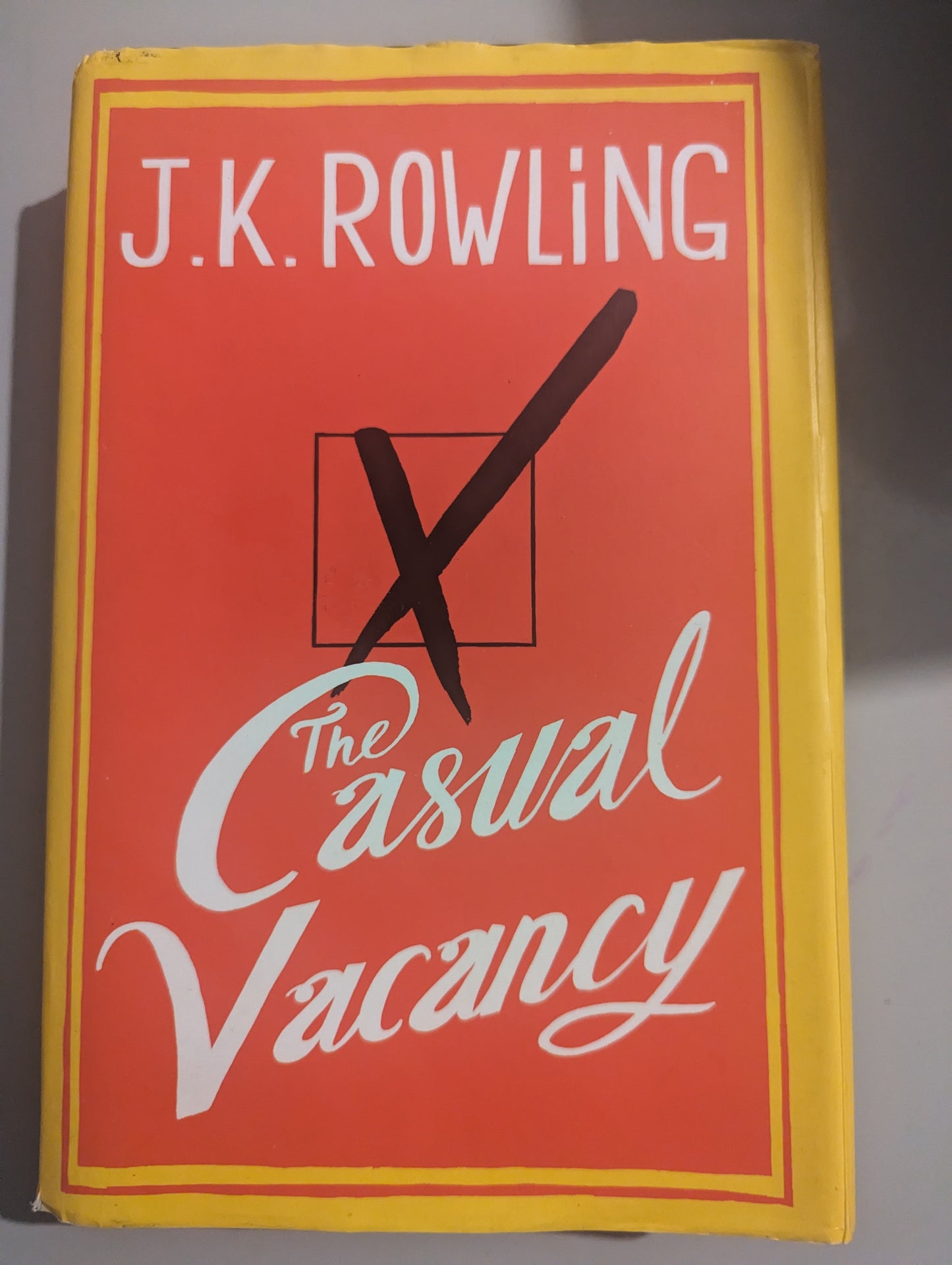 The Casual Vacancy (Hardback)by J. K. Rowling