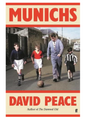 Munichs (Hardback) by David Peace