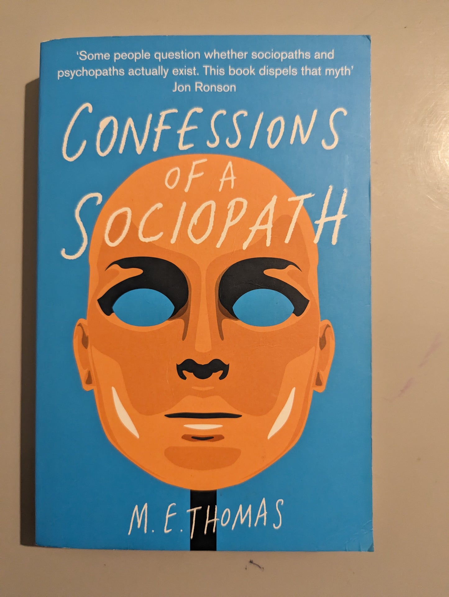 Confessions of a Sociopath (Paperback)by M. E. Thomas