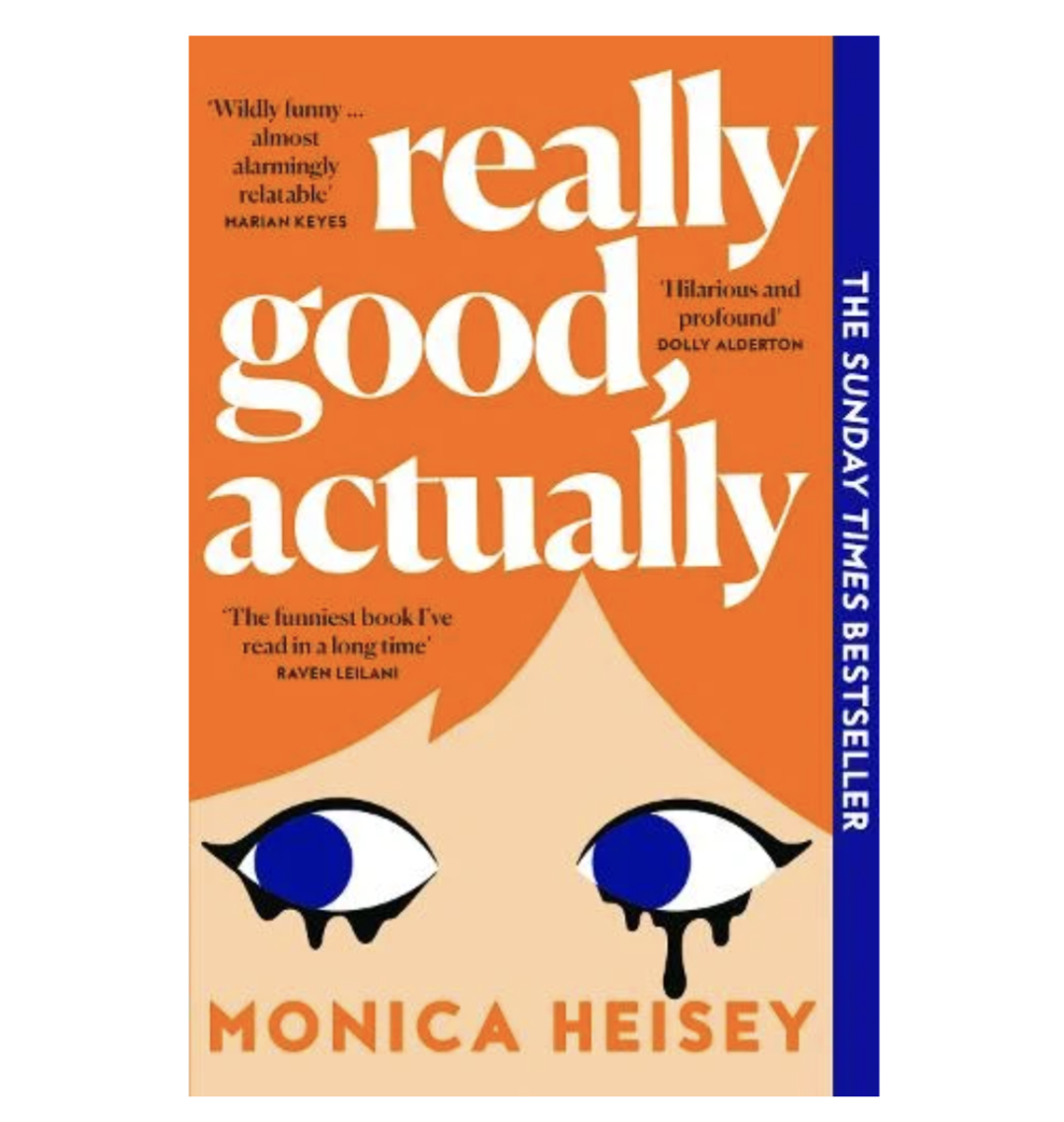 Really Good, Actually (Paperback) by Monica Heisey