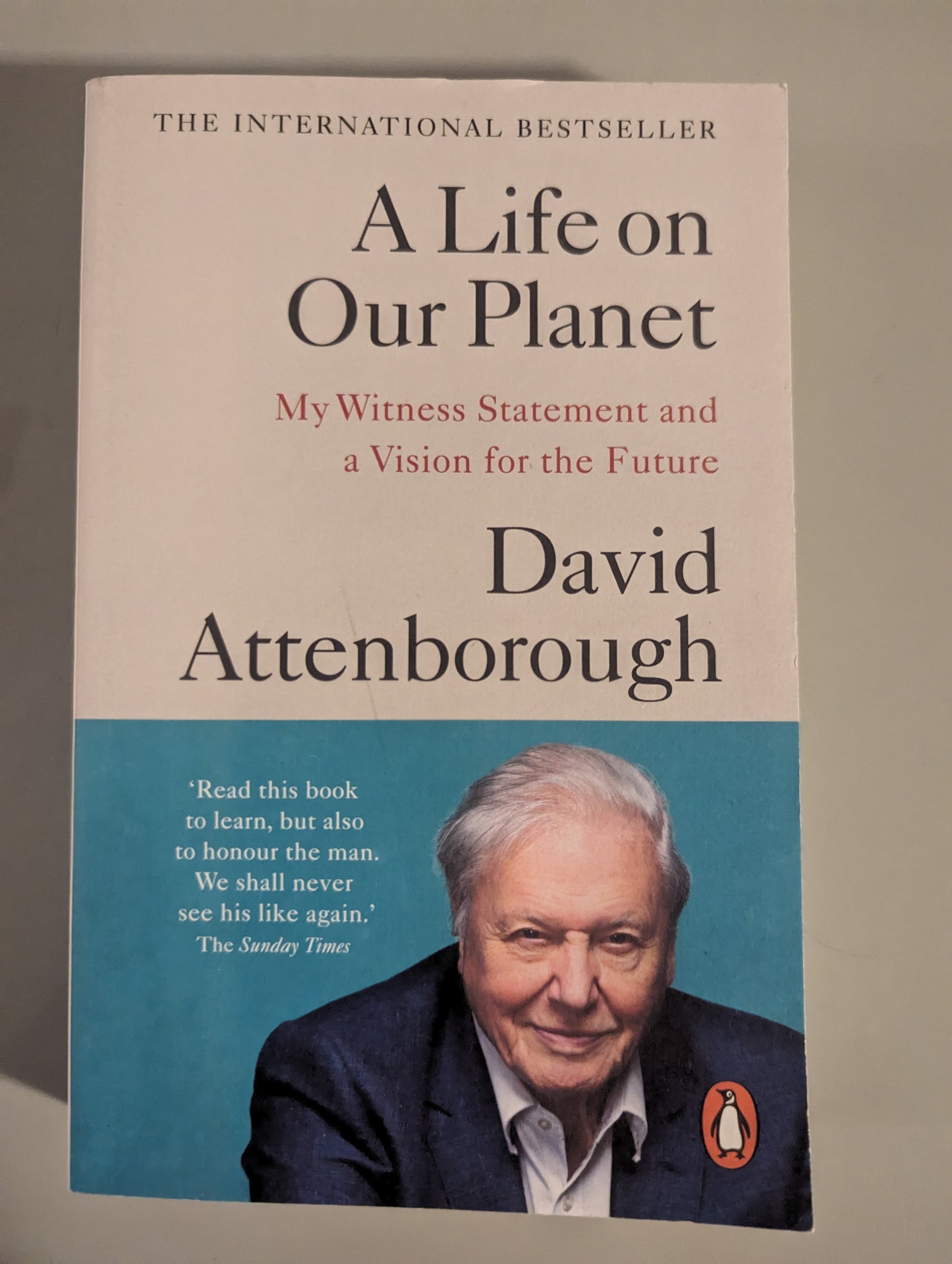 A Life on Our Planet: My Witness Statement and a Vision for the Future (Paperback) by Sir David Attenborough