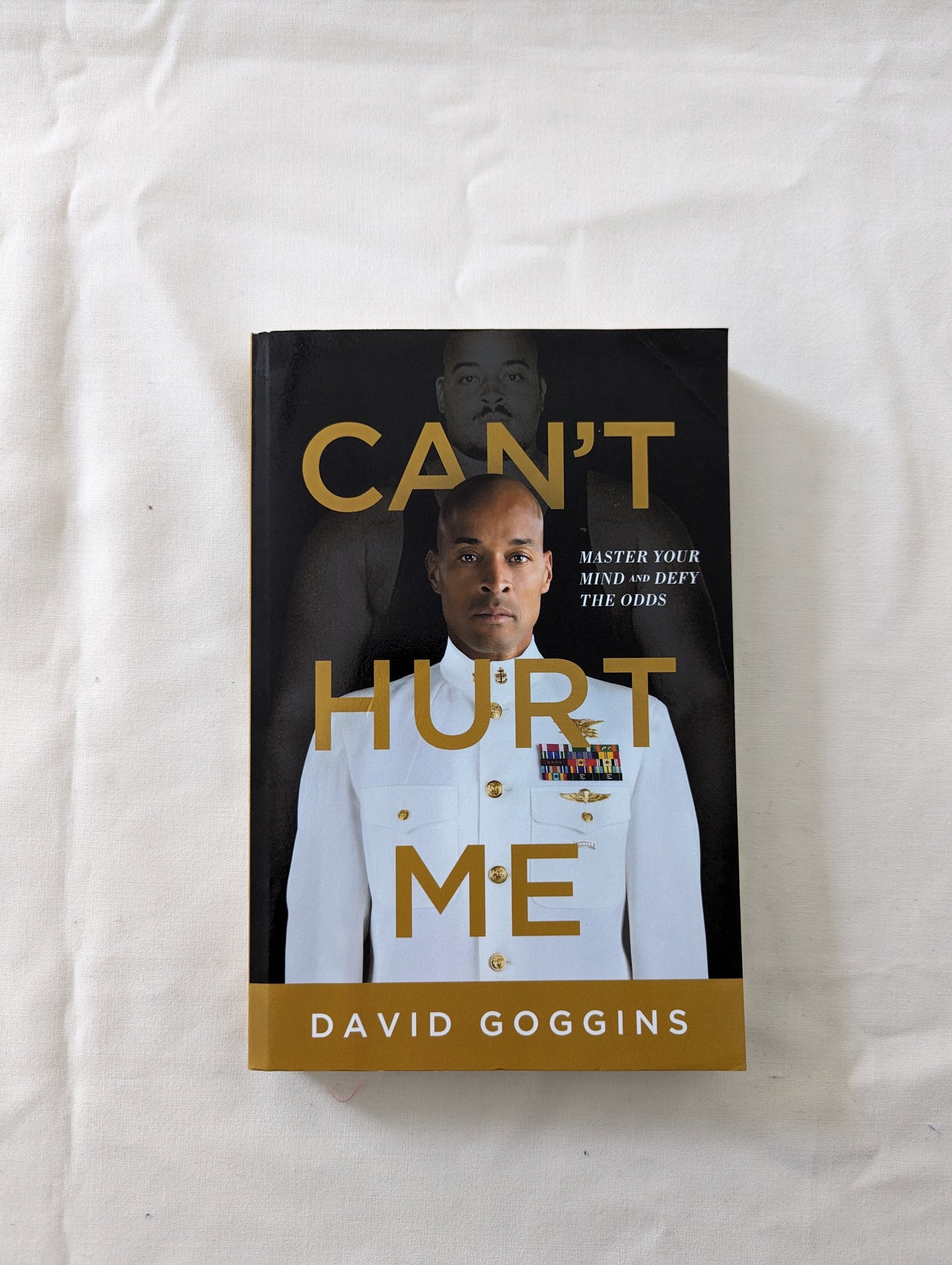 Can't Hurt Me: Master Your Mind and Defy the Odds (Paperback) by David Goggins