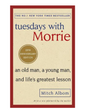 Tuesdays With Morrie (Paperback)by 
Mitch Albom